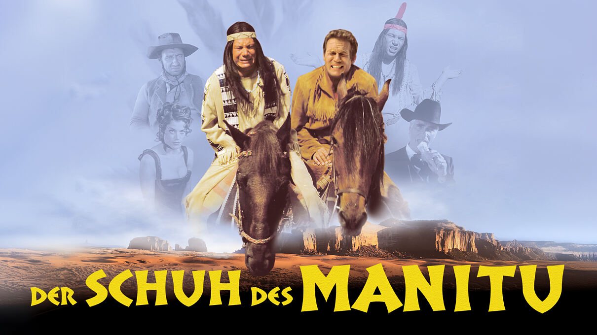 Der Schuh des Manitu